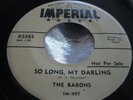 Rare Doo Wop Promo 45 : The Barons   So Long, My Darling   Imperial X5383