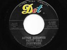 Northern Soul Arthur Alexander pretty girls everywhere Dot 45-16509  45