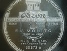 JULIO DE CARO 78” EL MONITO / ANIBAL TROILO - ODEON 30372