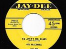 R&B Otis Blackwell  go away mr. blues  Jay-Dee 798-45