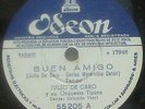 JULIO DE CARO 78” BUEN AMIGO / SOY BAILARIN - ODEON 55205