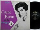 CAROL BRENT At The Hungry I GOLD COAST LP rare female jazz vocal nice dg