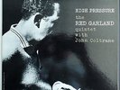 Red Garland Quintet with John Coltrane: High pressure - Deep groove and RVG