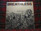 Breathless # Nobody Leaves This Song Alive...  # LP
