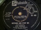 GENE CHANDLER - NOTHING CAN STOP ME NOW (UK STATESIDE) NORTHERN SOUL