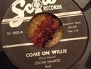 Oscar Hamod And The Majestics Garage Psych 45 Come On Willie/ Top Eliminator