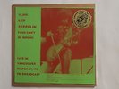 33 T  LED ZEPPELIN LIVE VANCOUVER 21 MARS 1970 105 COPIE DISQUE DE COULEUR