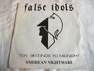 FALSE IDOLS   TEN SECONDS TO MIDNIGHT ** 1981 CAVEMAN 45