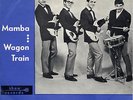 THE VIOLENTS - Mamba / Wagon train Rare '64 BELGIUM 7
