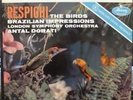 ANTAL DORATI Respighi The Birds Brazilian Impressions LP 6 Track White Label Pro