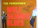 The Fendermen Mule Skinner Blues LP SOMA Rockabilly
