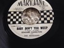 Edward Hamilton & The Arabians Baby Don't You Weep Mary Jane Bargain