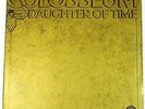 Colosseum 'Daughter of Time' Rare Vertigo German Press LP Excellent.