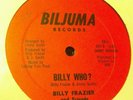 RARE DISCO 12'' BILLY FRAZIER Billy Who BILJUMA 1980 FUNK HEAR