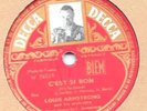 LOUIS ARMSTRONG / C'Est Si Bon - La Vie En Rose / 78 rpm DECCA MU 46092