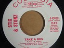 STIX & STONZ   TAKE A BUS   HEAR IT   RARE PSYCH ROCK PROMO 45    NM COLUMBIA