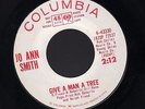 Jo Ann Smith Give A Man A Tree/Call Me Anything 7