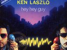 KEN LASZLO - Hey Hey Guy [Version Originale] MAXI 45 TOURS Italo Maxi-Single 12