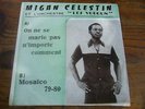 MIGAN CELESTIN ON NE SE MARIE PAS N'IMPORTE COMMENT 7'' RARE  AFRO HIGHLIFE ??