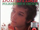 Bob Dylan - Folksinger's Choice (LP Gatefold Edition On Radiant Red Vinyl) NEW