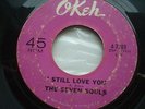 RARE ORIGINAL THE SEVEN SOULS I STILL LOVE YOU OKEH LABEL