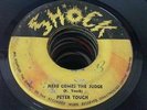 PETER TOUCH - HERE COMES THE JUDGE/ WINSTON WRIGHT - REBELOUTION- SHOCK 7