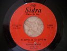RARE NORTHERN SOUL  RONNIE & ROBYN  as long as you love me  SIDRA  CLEAN & GREAT