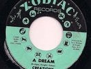 RARE SOUL Creations A Dream / Footsteps ZODIAC NM 45RPM NORTHERN SOUL