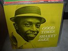 SHAKEY JAKE good times ( blues ) - RVG -