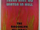 Brooklyn Allstars - Ain't No Water In Hell LP - Gospel Roots - Funk VG+ MP3