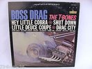 T-BONES Boss Drag LP 1963 Stereo VG+ LST 7346 Liberty FREE SHIPPING