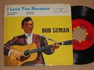 BOB LUMAN -I Love You Because- 7