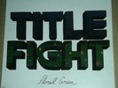 Floral Green by Title Fight (Vinyl, Sep-2012, Side One Dummy)