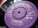 ELVIS PRESLEY HEARTBREAK HOTEL / I WAS THE ONE 1956 HMV 7