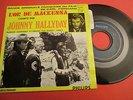 JOHNNY HALLYDAY  SP 45 T  REF 370813    MINT +LANGUETTE