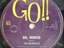 THE CHEROKEES OH MONAH RARE ORIG AUSTRALIAN RELEASE 7
