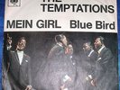 Original-Single Temptations - Mein Girl / Blue Bird (deutsche CBS 1965)
