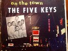 The FIVE KEYS On The Town NM- SHRINK ALADDIN SLP-806 1957 Doo Wop R&B RARE LP