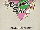 Bronski Beat - Smalltown Boy - Limited Ed South African Vinyl 12