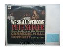 WE SHALL OVERCOME - LIVE AT CARNEGIE HALL [Vinyl-LP]. Seeger, Pete: