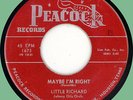 LITTLE RICHARD Maybe I'm Right / I Love My Baby 45rpm Peacock 1956