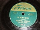 R&B / JUMP BLUES- JESSE POWELL / FLUFFY HUNTER - FEDERAL 78 RPM - WALKIN' BLUES