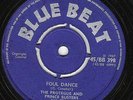 BLUE BEAT BB 397 1967 - FOUL DANCE - THE PROTEGUE AND PRINCE BUSTER ALL STARS