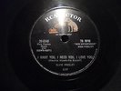 RCA 78 rpm ELVIS PRESLEY 10 inch MY BABY LEFT ME I Want You 1956 Orig VG+