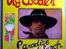 RY COODER PARADISE & LUNCH RARE SEALED ORIGINAL '74 REPRISE LP COODER MILESTONE