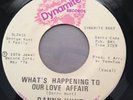 DANNY HUNT Whats Happening To Our Love Affair DYNAMITE SOUL FUNK 45