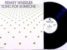 KENNY WHEELER ? SONG FOR SOMEONE ? top UK Incus shrink DEREK BAILEY EVAN PARKER