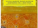 GUSTAV MAHLER RAFAEL KUBELIK SYMPHONIE NR. 1: DER TITAN * VINYL LP NEW & SEALED