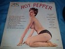 HOT PEPPER  Beacon LP 301  Rare Very Saucy Comedy Song Album Superb Ex+
