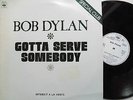 BOB DYLAN gotta serve somebody -RARE  DISQUE MAXI 45T promo CBS SDC31